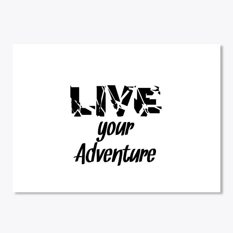 LIVE your Adventure 